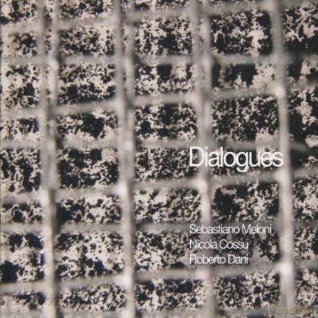 Sebastiano Meloni: Dialogues [CD]