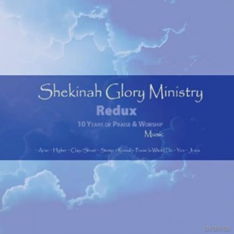 Shekinah Glory Ministry: Shekinah Glory Ministry Redux [CD]