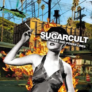 Sugarcult: Palm Trees And Power Lines [CD]