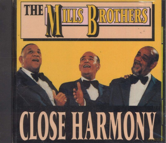 The Mills Brothers: Close Harmony [CD]