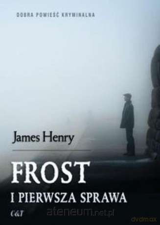 Frost i pierwsza sprawa [KSIĄŻKA]