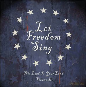 Let Freedom Sing: This Land Is [CD]