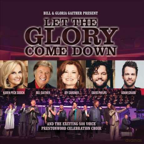 Let The Glory Ome Down [CD]
