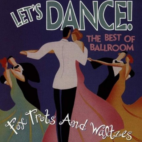 Let's Dance: Foxtrot [CD]