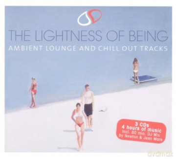 Lightness of Being: Ambient Lounge and Chill Out Tracks [3CD]