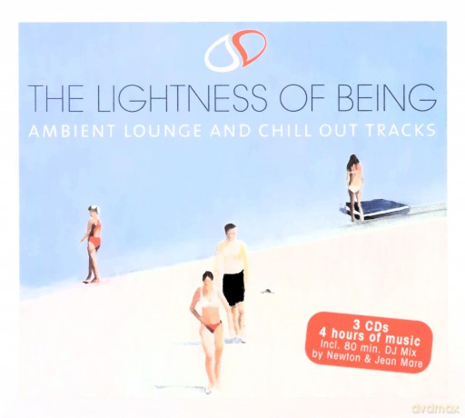Lightness of Being: Ambient Lounge and Chill Out Tracks [3CD]