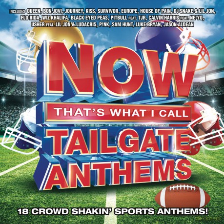 Now That'S What I Call Tailgate Anthems [CD]