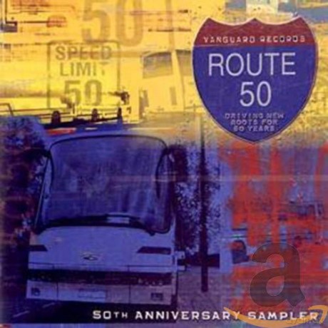 Route 50: Driving New Roots for Fifty Years [2CD]
