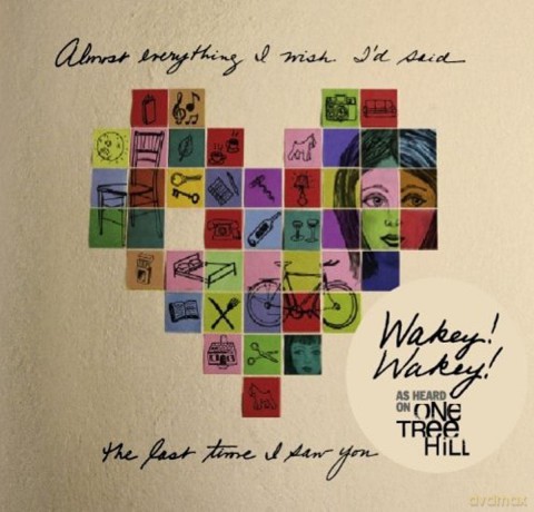 Wakey!Wakey!: Almost Everything I Wish i'd Said the Last Time I [CD]
