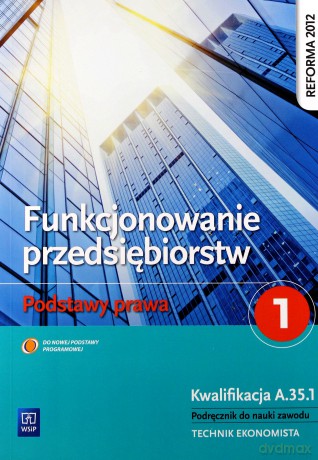 Funkcjonowanie przedsiębiorstw 1 Podst. prawa NPP [KSIĄŻKA]