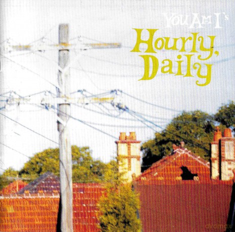 You Am I: Hourly, Daily [CD]