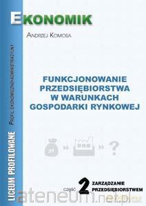 Funkcjonowanie Przedsiębiorstw...cz.2 w.2011 [KSIĄŻKA]