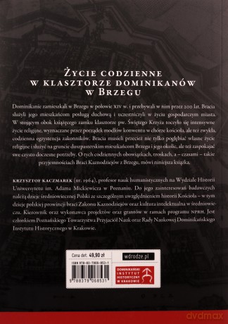 Życie codzienne w klasztorze dominikanów w Brzegu - Krzysztof Kaczmarek [KSIĄŻKA]