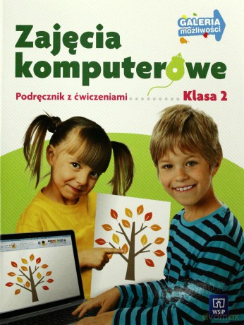 Galeria możliwości. Klasa 2. Zajęcia komputerowe. [KSIĄŻKA]