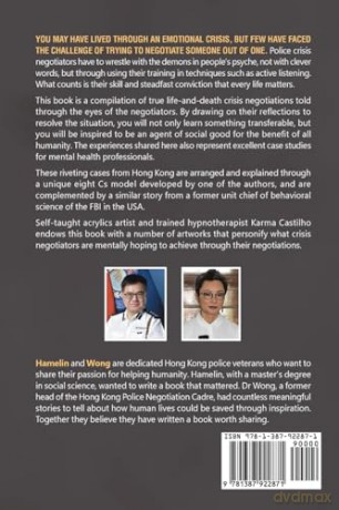 "Who Cares Wins": The Art and Science of Crisis Negotiation: Hong Kong Police Negotiators' Crisis Interventions - An Eight-Cs Model Embracing Passion, Nobility and Commitment (PNC) - Connie Lee Hamelin [KSIĄŻKA]