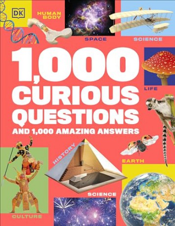 1,000 Curious Questions: And 1,000 Amazing Answers [KSIĄŻKA]