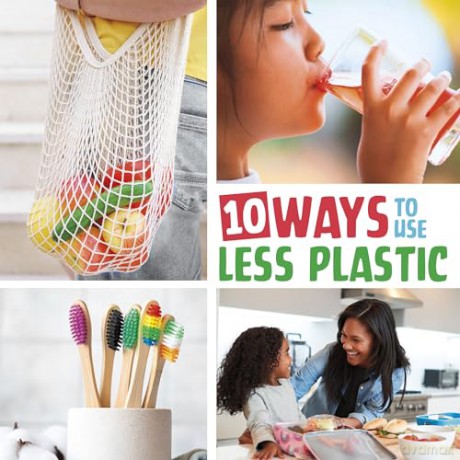 10 Ways to Use Less Plastic (Simple Steps to Help the Planet) - Mary Boone [KSIĄŻKA]