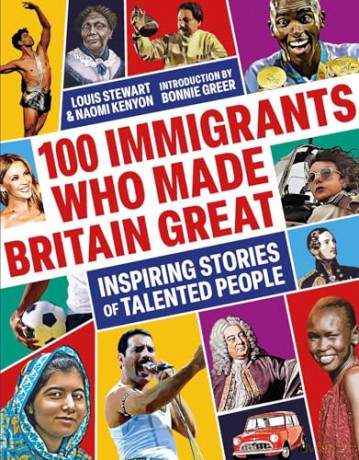 100 Immigrants Who Made Britain Great: Inspiring Stories of Talented People - Louis Stewart [KSIĄŻKA]