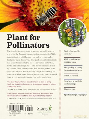100 Plants to Feed the Bees: Provide a Healthy Habitat to Help Pollinators Thrive - The Xerces Society [KSIĄŻKA]