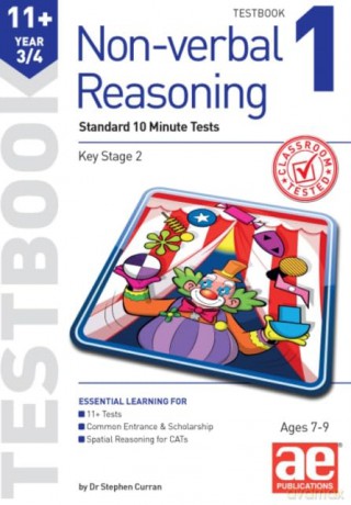 11+ Non-verbal Reasoning Year 3/4 Testbook 1: Standard 10 Minute Tests - Dr Stephen C Curran [KSIĄŻKA]