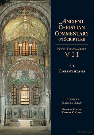 1-2 Corinthians: Volume 7 Volume 7 (Ancient Christian Commentary on Scripture) - Gerald L. Bray [KSIĄŻKA]