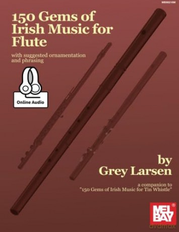150 Gems of Irish Music for Flute - Grey Larsen [KSIĄŻKA]