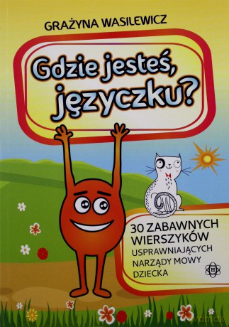 Gdzie jesteś, języczku? [KSIĄŻKA]