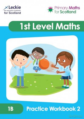 1B Practice Workbook 2 (Primary Maths for Scotland) - Michelle Mackay [KSIĄŻKA]