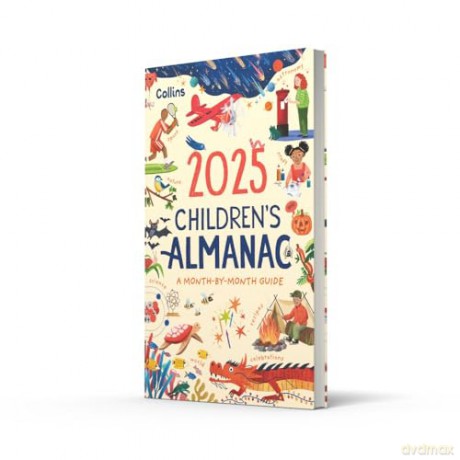 2025 Children's Almanac: A month-by-month guide to nature, astronomy, sports, science, the world and more - Collins Kids [KSIĄŻKA]