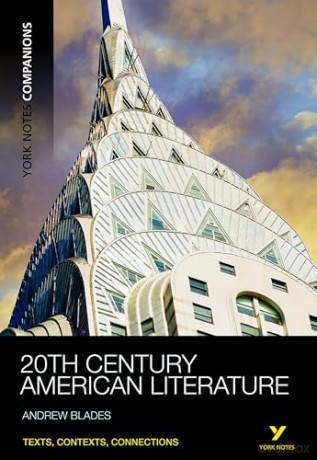 20TH CENTURY AMERICAN LITERATURE (York Notes Companions) - Andrew Blades [KSIĄŻKA]