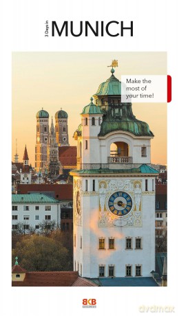 3 Days in Munich: Make the most of your time! - John Sykes [KSIĄŻKA]