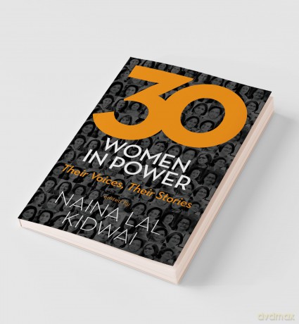 30 Women in Power: Their Voices, Their Stories - Naina Lal Kidwai [KSIĄŻKA]