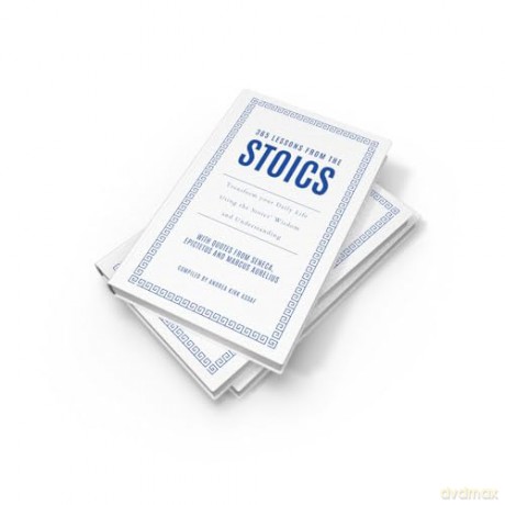 365 LESSONS FROM STOICS HB: Transform your daily life using the Stoics' wisdom and understanding - Andrea Kirk Assaf [KSIĄŻKA]