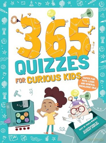 365 Quizzes for Curious Kids: Super Fun Math, Logic and General Knowledge Q&A - Paola Misesti [KSIĄŻKA]