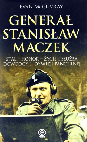 Generał Stanisław Maczek [KSIĄŻKA]