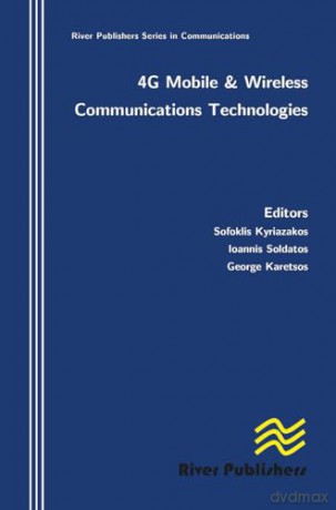 4g Mobile and Wireless Communications Technologies - Ioannis Soldatos [KSIĄŻKA]