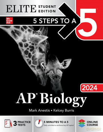 5 Steps to a 5: AP Biology 2024 Elite Student Edition - Mark Anestis [KSIĄŻKA]