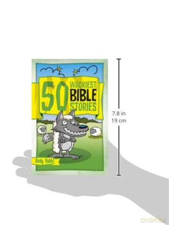50 Wackiest Bible Stories (50 Bible Stories) - Andy Robb [KSIĄŻKA]