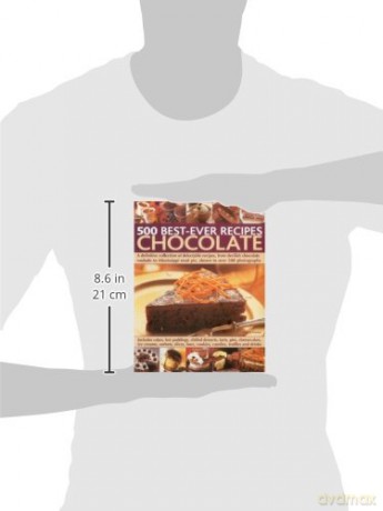500 Best-ever Recipes: Chocolate: A definitive collection of delectable recipes, from devilish chocolate roulade to Mississippi mud pie, shown in over 500 photographs - Felicity Forster [KSIĄŻKA]