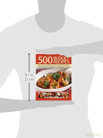 500 Budget Recipes: Easy-To-Cook and Delicious Dishes for All the Family, Offering Fabulous Recipes That Make the Most of a Thrifty Food Budget - Lucy Doncaster [KSIĄŻKA]