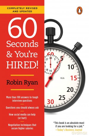 60 Seconds and You're Hired!: Revised Edition - Robin Ryan CP [KSIĄŻKA]