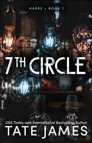 7th Circle: An Enemies to Lovers Mafia Romance as Seen on TikTok (Hades) - Tate James [KSIĄŻKA]