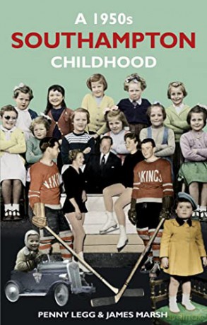 A 1950s Southampton Childhood - Penny Legg [KSIĄŻKA]
