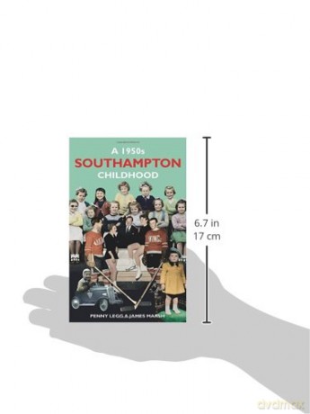 A 1950s Southampton Childhood - Penny Legg [KSIĄŻKA]