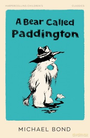 A Bear Called Paddington (HarperCollins Children's Classics) - Michael Bond [KSIĄŻKA]