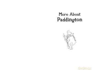 A Bear Called Paddington and Other Stories: Three funny adventures of everyone's favourite bear, Paddington, now a major movie star! - Michael Bond [KSIĄŻKA]