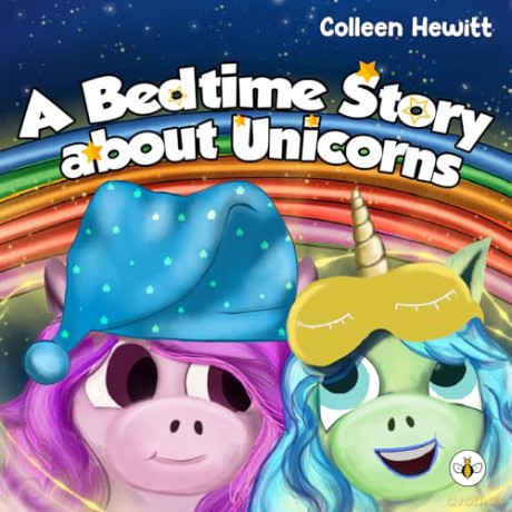 A Bedtime Story about Unicorns - Colleen Hewitt [KSIĄŻKA]