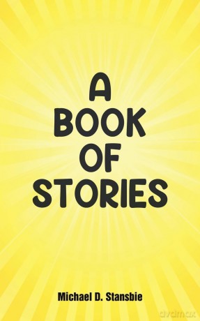 A Book of Stories - Michael D. Stansbie [KSIĄŻKA]