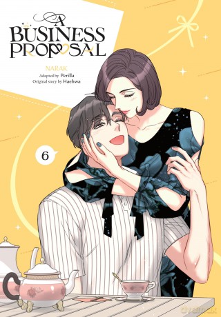 A Business Proposal, Vol. 6 (A BUSINESS PROPOSAL TP) - Haehwa [KOMIKS]
