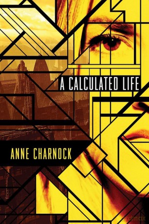 A Calculated Life - Anne Charnock [KSIĄŻKA]